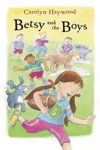 Betsy and the Boys. Volume 4