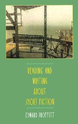 Reading and Writing About Short Fiction
