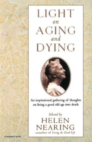 Light on Aging and Dying