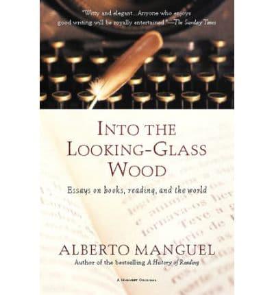 Into the Looking-Glass Wood