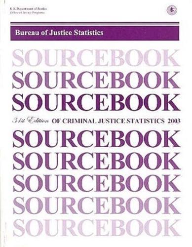 Sourcebook of Criminal Justice Statistics, 2003