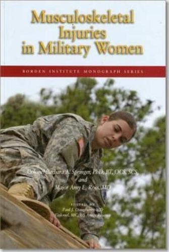 Musculoskeletal Injuries in Military Women