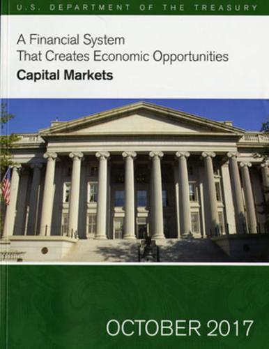 A Financial System That Creates Economic Opportunities: Capital Markets