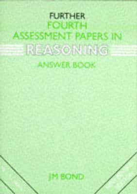 Further Fourth Assessment Papers in Reasoning Answer Book