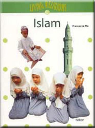 Living Religions - Islam