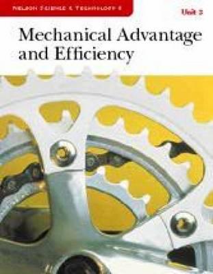 Nelson Science & Technology 8 Unit 2: Mechanical Efficiency