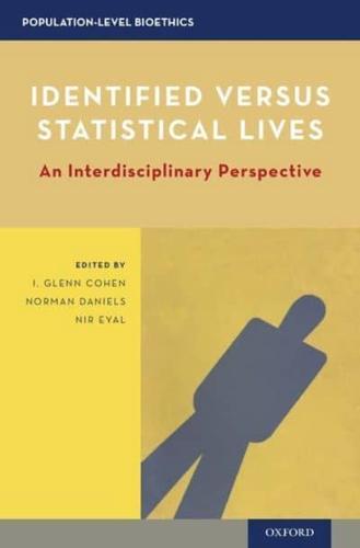 Identified Versus Statistical Lives: An Interdisciplinary Perspective
