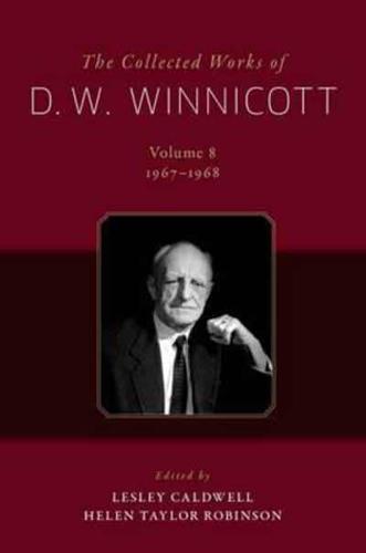 The Collected Works of D.W. Winnicott