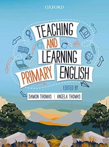 Teaching and Learning Primary English