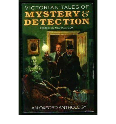 Victorian Tales of Mystery and Detection