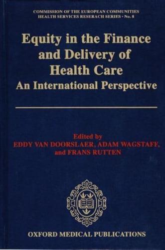 Equity in the Finance and Delivery of Health Care