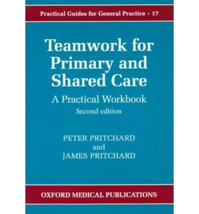 Teamwork for Primary and Shared Care