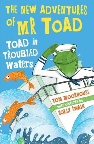 Toad in Troubled Waters