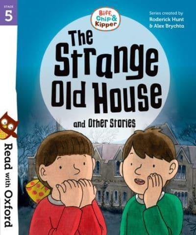 The Strange Old House and Other Stories