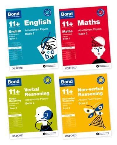 11+: Bond 11+ English, Maths, Non-Verbal Reasoning, Verbal Reasoning Assessment Papers: Ready for the 2024 Exam