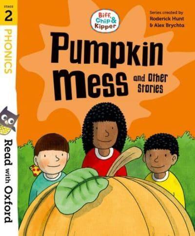 Pumpkin Mess and Other Stories