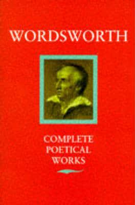 Poetical Works [Of] Wordsworth