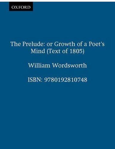Wordsworth: The Prelude the 1805 Text