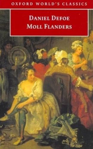 The Fortunes and Misfortunes of the Famous Moll Flanders, & C