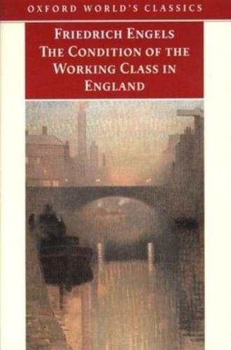 The Condition of the Working Class in England