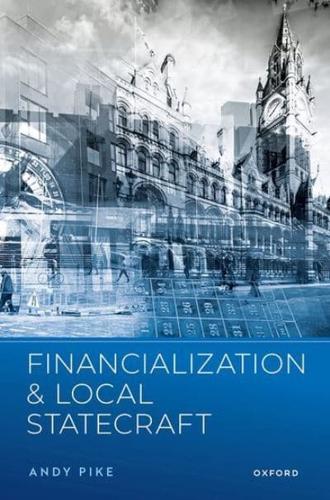 Financialization and Local Statecraft