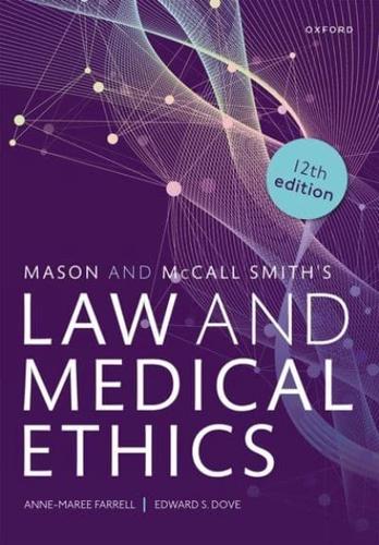 Mason & McCall Smith's Law & Medical Ethics