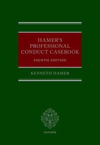 Hamer's Professional Conduct Casebook
