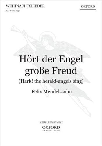 Hört Der Engel Grosse Freud (Hark! The Herald-Angels Sing)