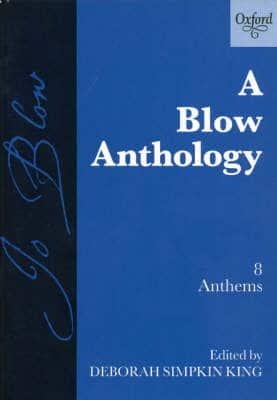 A Blow Anthology: 8 Anthems