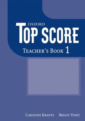 Top Score. Teacher's Book 1