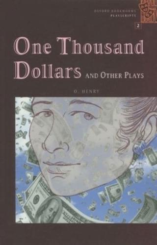 One Thousand Dollars and Other Plays