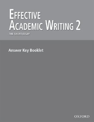 Effective Academic Writing 2 Answer Key Booklet
