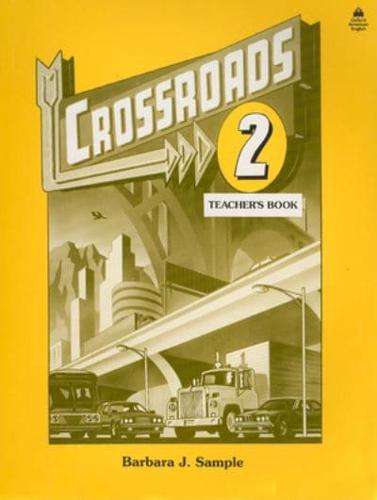 Crossroads 2. Teacher's Book
