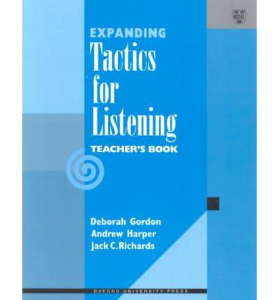 Expanding Tactics for Listening. Teacher's Book