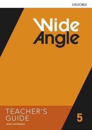 Wide Angle. 5 Teacher's Guide