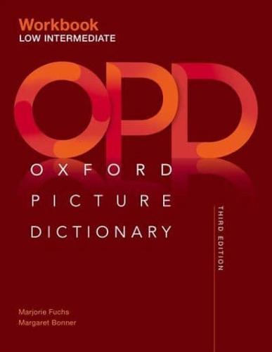 Oxford Picture Dictionary. Low Intermediate Workbook
