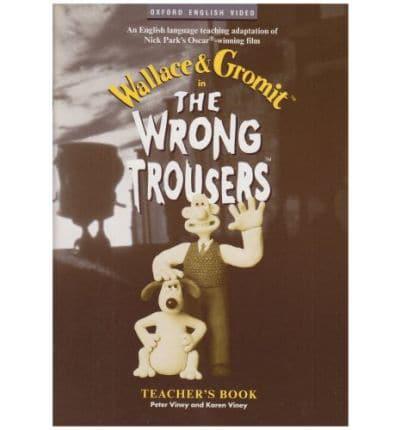 The Wrong Trousers. Video Guide
