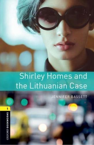 Oxford Bookworms Library: Level 1:: Shirley Homes and the Lithuanian Case Audio Pack
