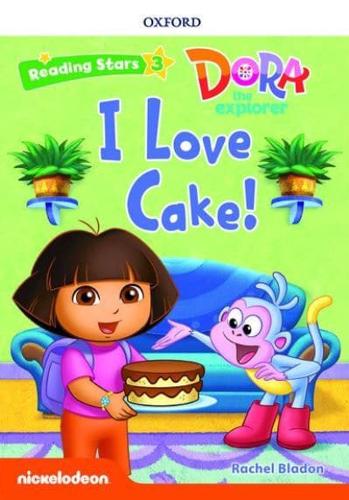 I Love Cake!