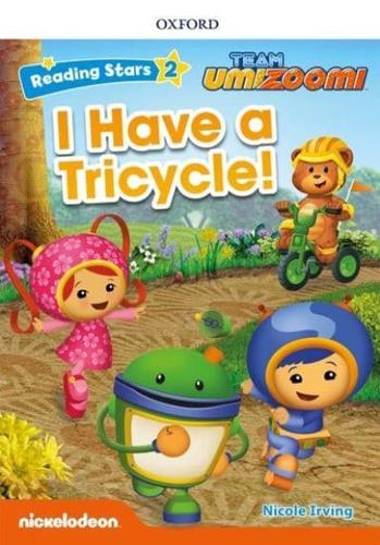 Have a Tricycle!