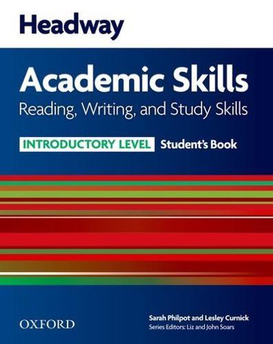 Headway Academic Skills. Reading, Writing, and Study Skills, Introductory Level