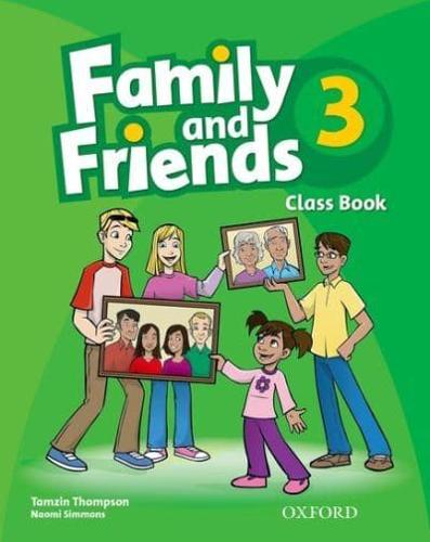 Family and Friends. 3 Class Book