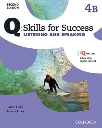 Q: Skills for Success: Level 4: Listening & Speaking Split Student Book B With iQ Online