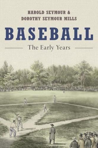 Baseball: The Early Years