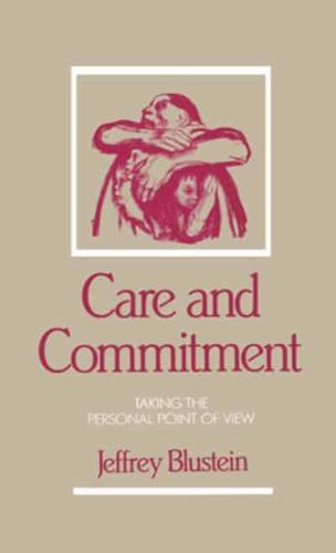 Care and Commitment: Taking the Personal Point of View