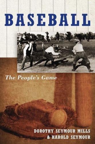 Baseball: The People's Game