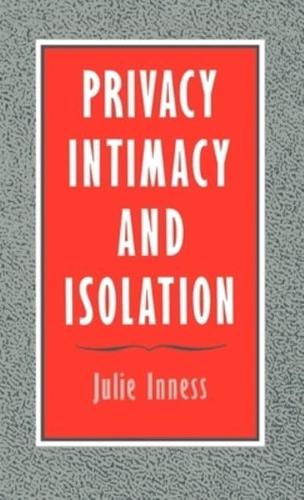 Privacy, Intimacy, and Isolation