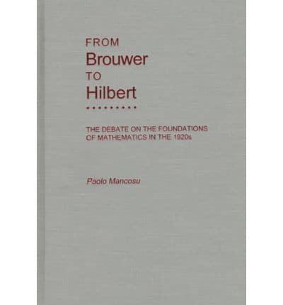 From Brouwer to Hilbert