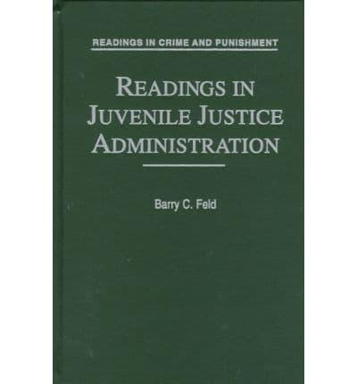 Readings in Juvenile Justice Administration