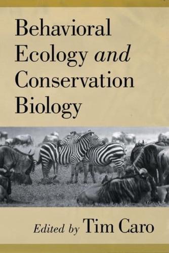 Behavioral Ecology and Conservation Biology